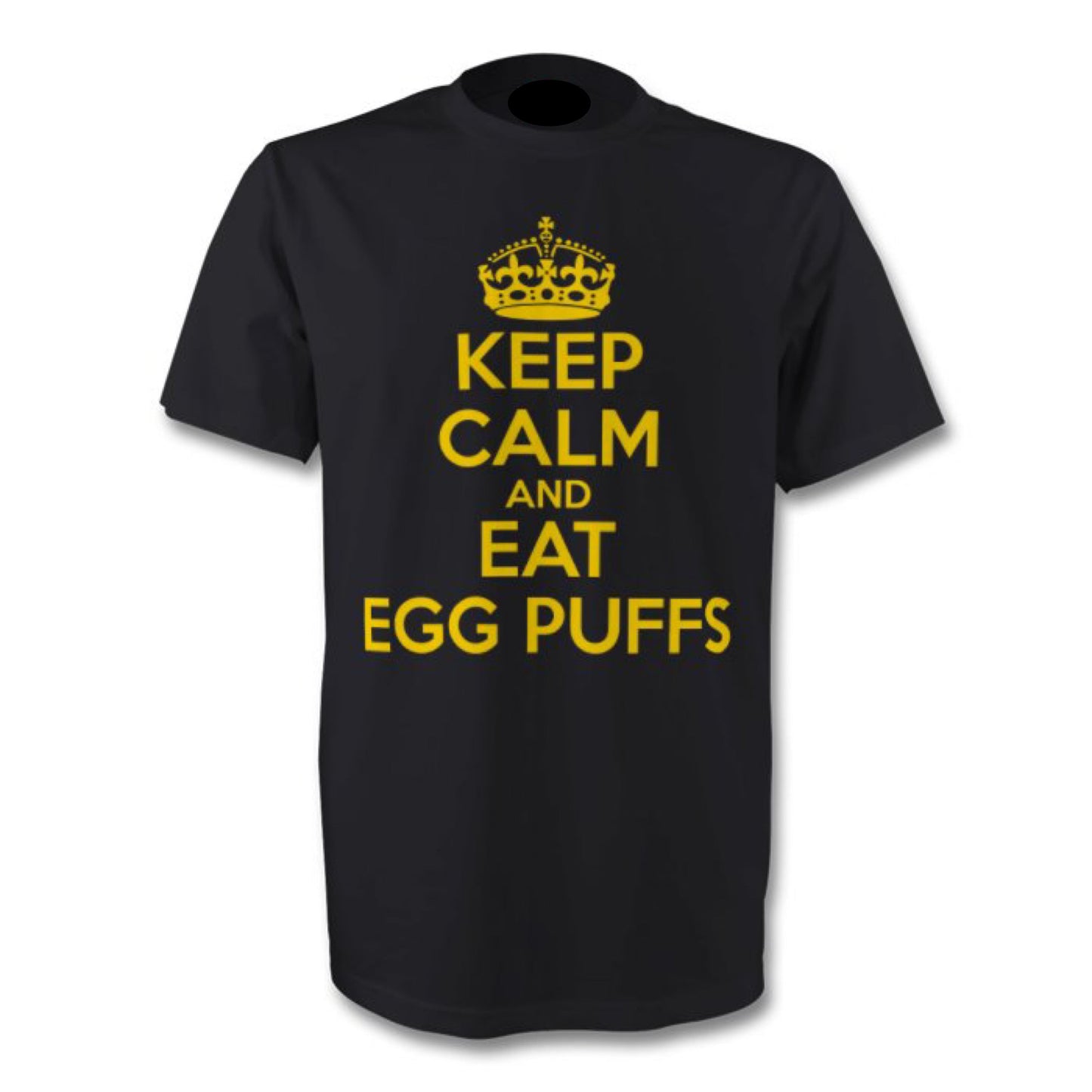 KEEP CALM and EAT EGG PUFFS t-shirt