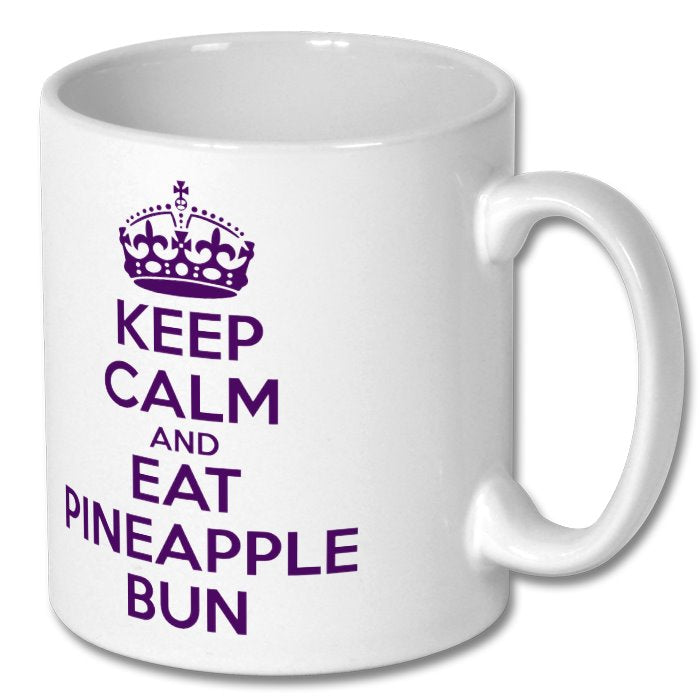 KEEP CALM and EAT PINEAPPLE BUN Mug