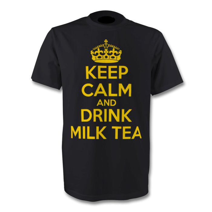 KEEP CALM and DRINK MILK TEA t-shirt