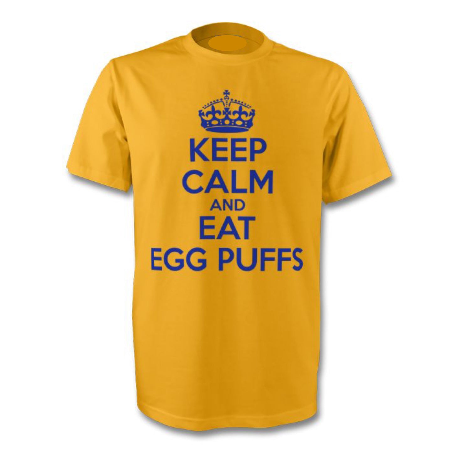 KEEP CALM and EAT EGG PUFFS t-shirt